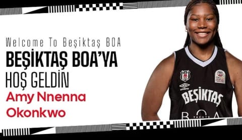 Amy Nnenna Okonkwo resmen Beşiktaş BOA'da!