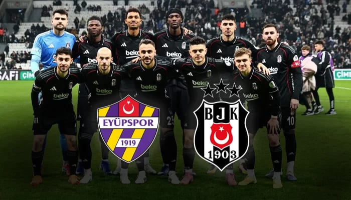 Beşiktaş, Eyüpspor Deplasmanında Sahaya Çıkıyor