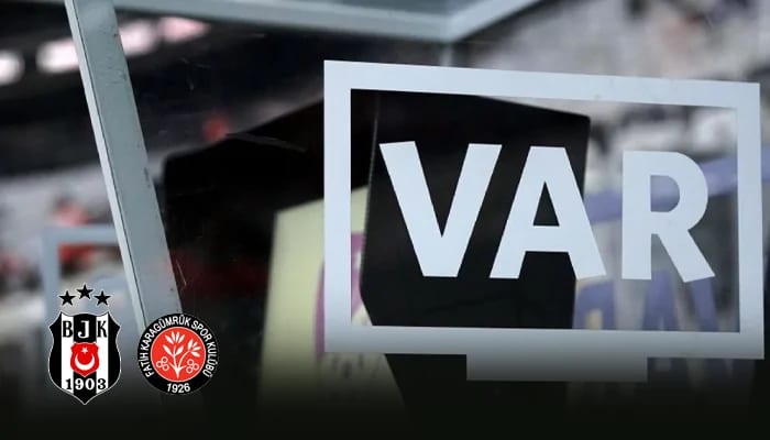 Beşiktaş - Karagümrük maçının VAR hakemi belli oldu!