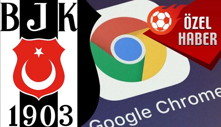Beşiktaş'tan flaş işbirliği! Google Chrome...