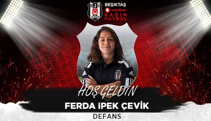 Ferda İpek Çevik, resmen Beşiktaş'ta!