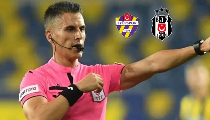 İkas Eyüpspor – Beşiktaş maçının VAR hakemi belli oldu!