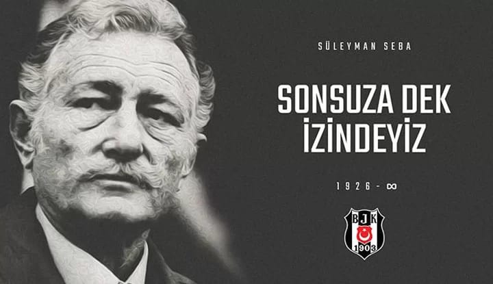 Onursal Başkanımız Süleyman Seba'yı Saygıyla Anıyoruz