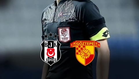 Beşiktaş - Göztepe maçının hakemleri açıklandı