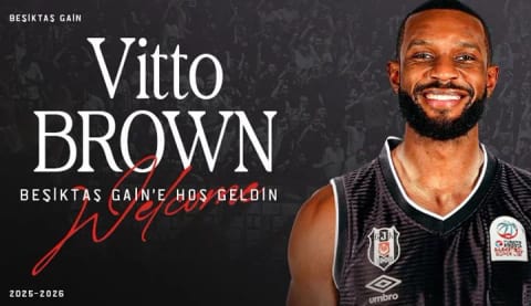 Vitto Brown resmen Beşiktaş GAİN’de!