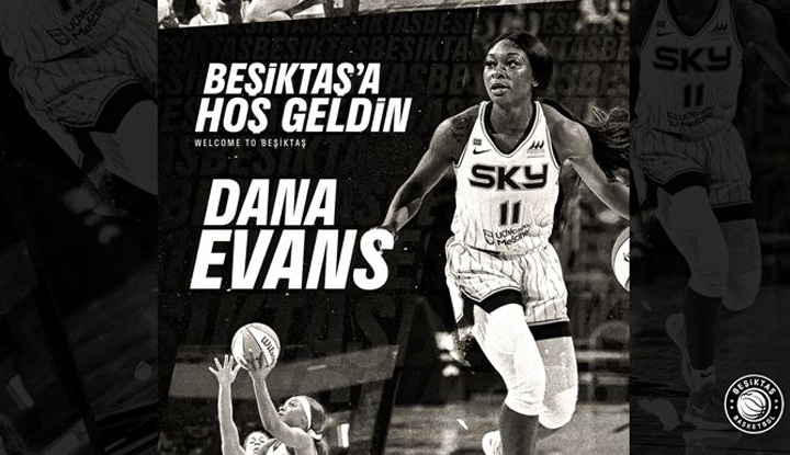 Dana Evans, resmen Beşiktaş’ta!