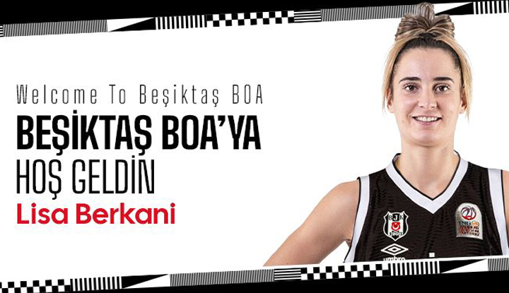 Lisa Berkani Beşiktaş BOA’da!