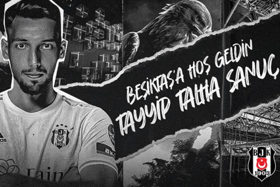 Tayyip Talha Sanuç resmen Beşiktaş'ta!