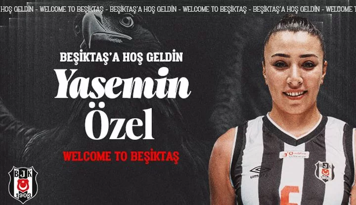 Yasemin Özel resmen Beşiktaş Kadın Voleybol Takımı'nda!